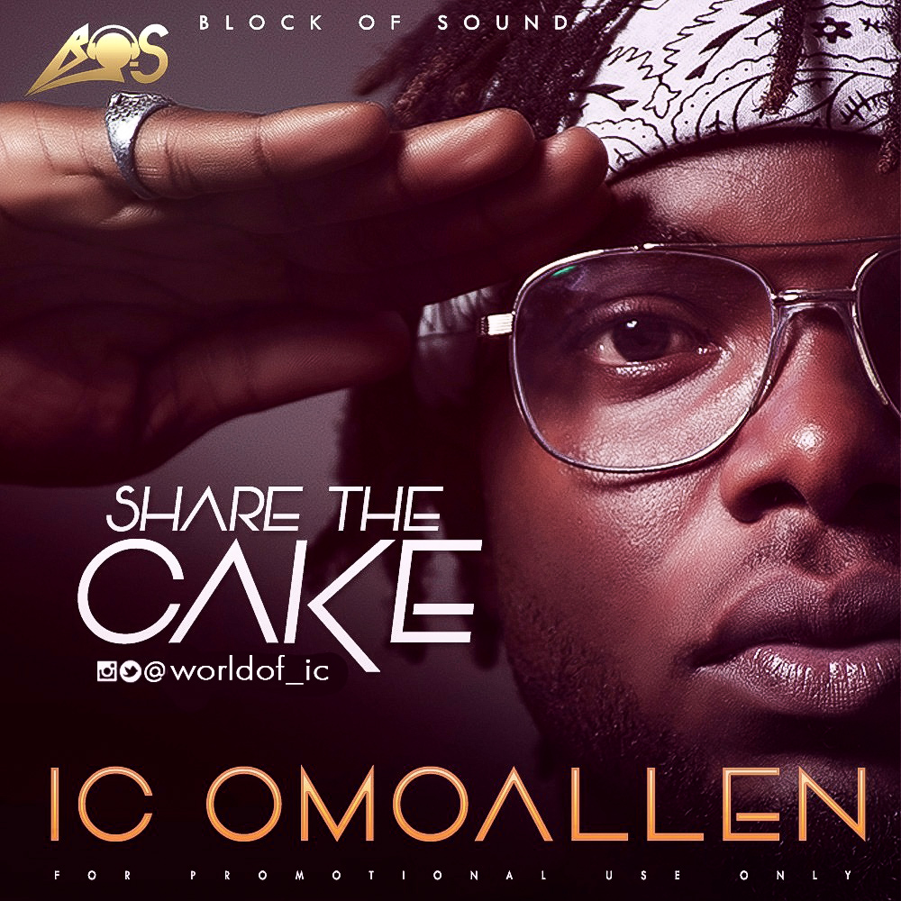 IC OmoAllen – Share The Cake (prod. Top Age)