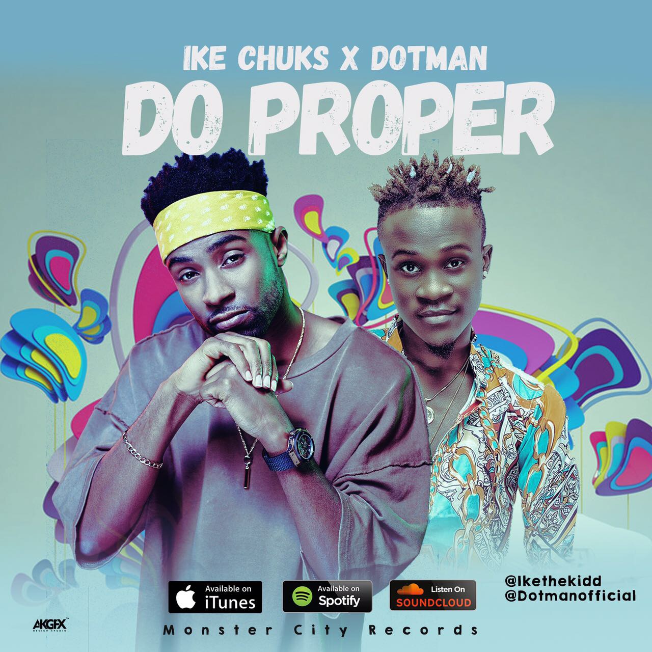 Ike Chuks & Dotman – Do Proper