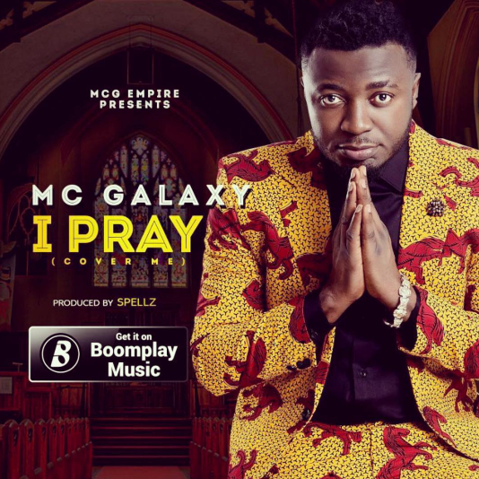 MC Galaxy - I Pray (prod. Spellz)