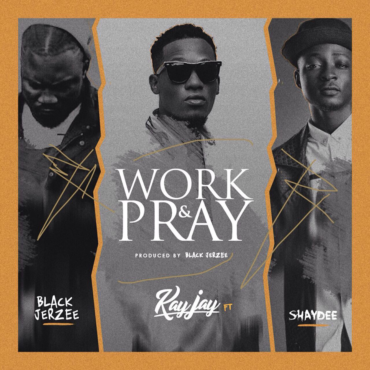 KayJay ft. Shaydee – Work & Pray (prod. Blaq Jerzee)