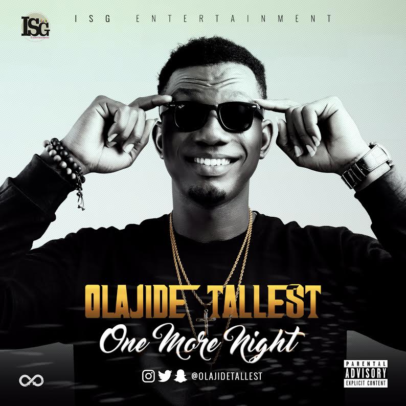 Olajide Tallest - One More Night