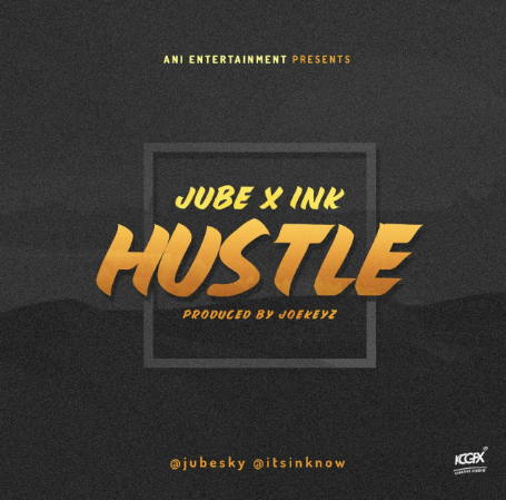 Jube & Ink Edwards – Hustle