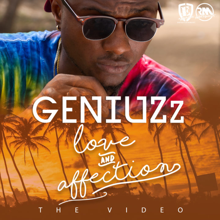VIDEO: Geniuzz - Love & Affection