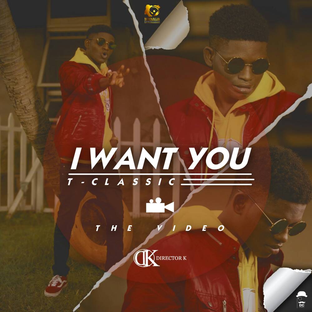 VIDEO: T-Classic – I Want You
