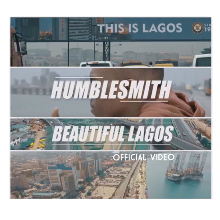 VIDEO: Humblesmith - Beautiful Lagos