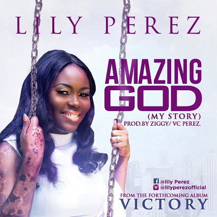 Lily Perez - Amazing God
