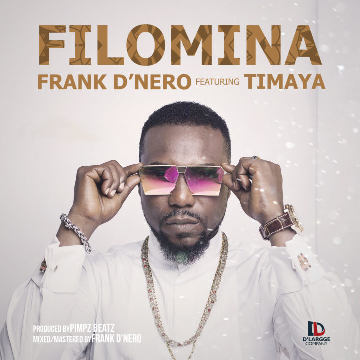 VIDEO: Frank D'Nero ft. Timaya - Filomina