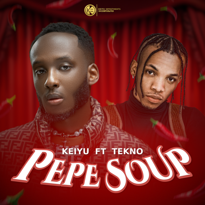 Keiyu Releases Beware And Hooks Up With Tekno For – 'Pepe Soup'