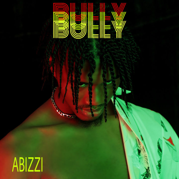 Abizzi – Bully