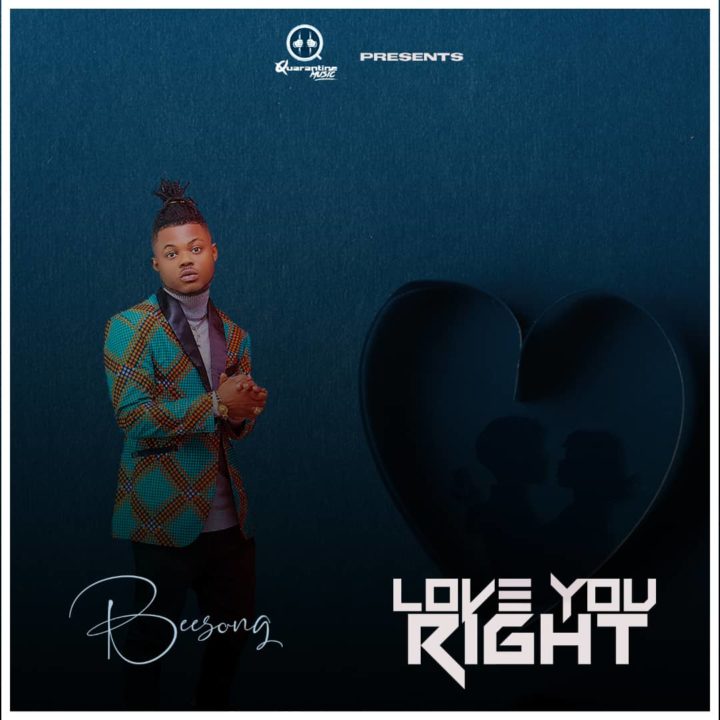 Beesong Wants To "Love You Right" With His New Song. – 