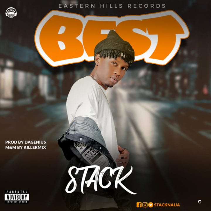 STACK Comes Through With New Single "Best" – .