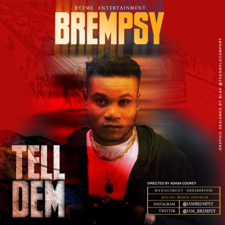 Brempsy - Tell Dem – video & Download Mp3