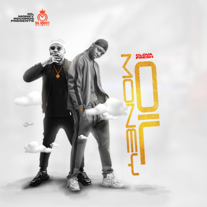 Clova Fresh Release Long Awaited Single – 'Oil Money'