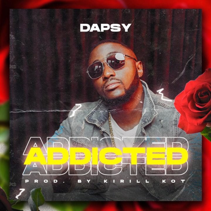 Dapsy - Addicted & Sweet Love | Stream & Download 