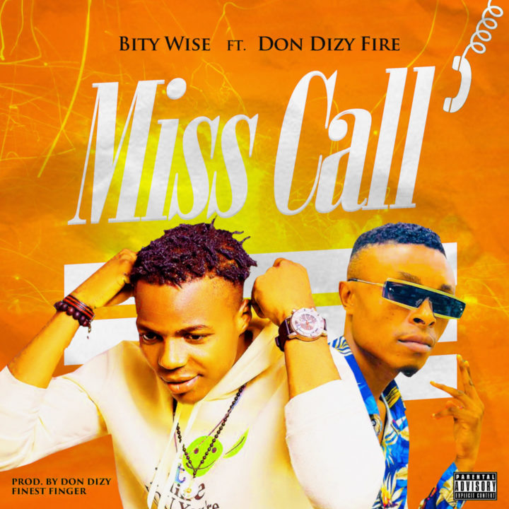 Bity wise ft Don dizy fire – Miss call