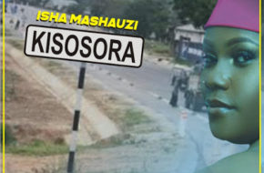 Isha Mashauzi - Kisosora