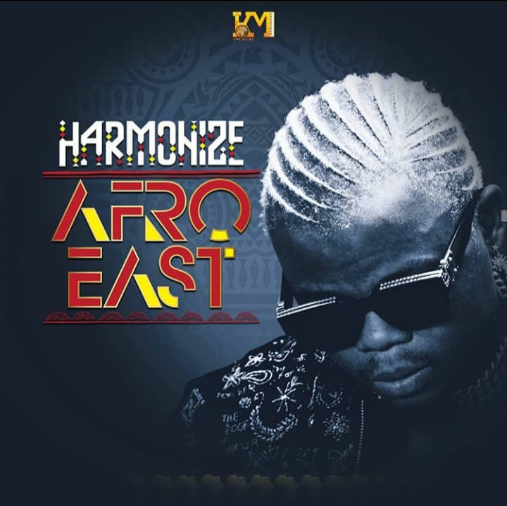 Harmonize - Afro East Album