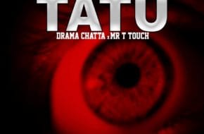 Drama Chatta ft. Mr. T Touch - Jicho La Tatu