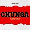 Kayumba - Chunga