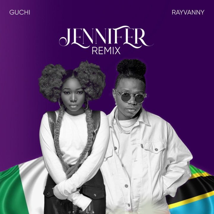 Guchi ft. Rayvanny - Jennifer Remix