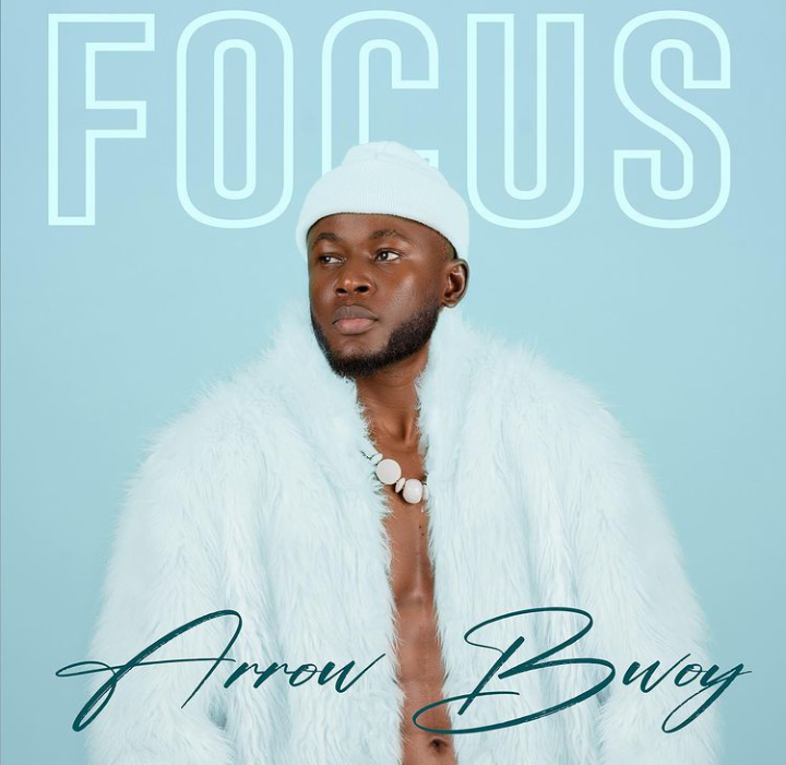 Arrow Bwoy releases a new album titled Focus
