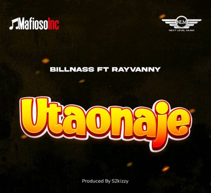 Utaonaje Lyrics By Billnass Featuring Rayvanny 