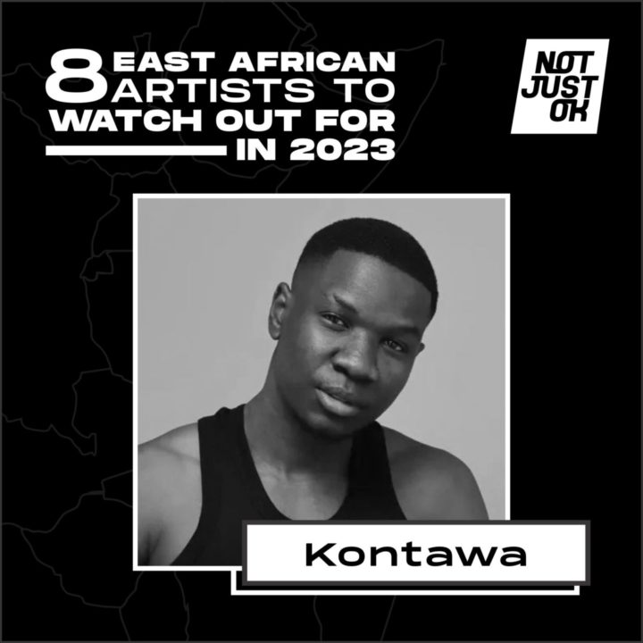 Kontawa Artist To Watch East Africa