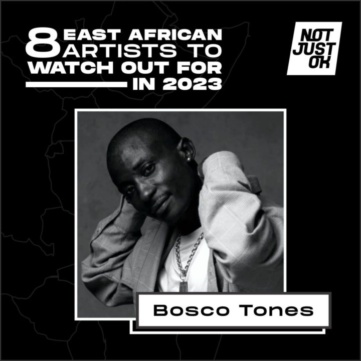 Bosco Tones Artist To Watch 2023