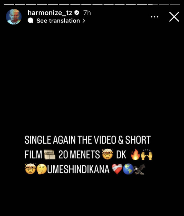Instastory by Harmonize hinting at Single Again Video 
