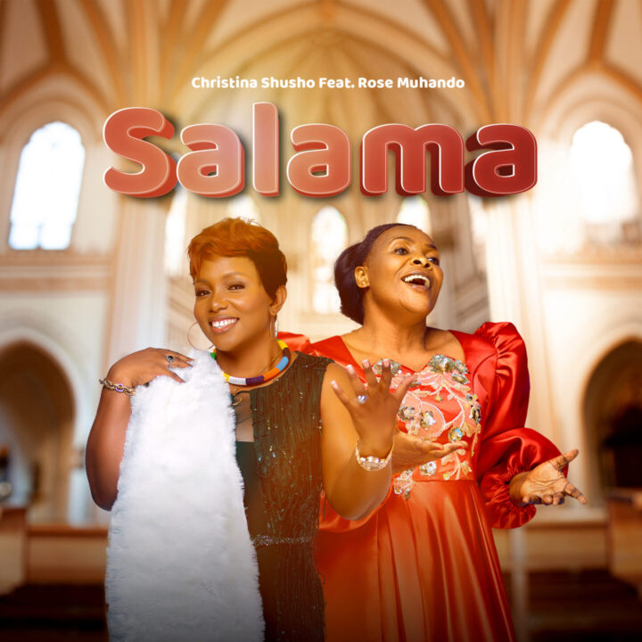 Rose Muhando And Christina Shusho Drop A New Song Salama