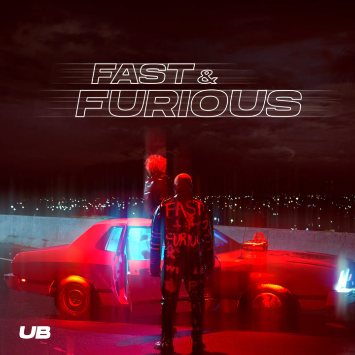 UB Presents The Official Video To Fast n Furious –  WATCH