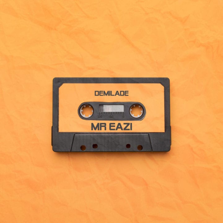 Demilade - Mr Eazi | Audio & Mp3 Download