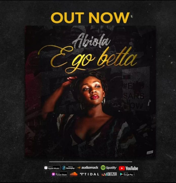 Abiola – E Go Betta 
