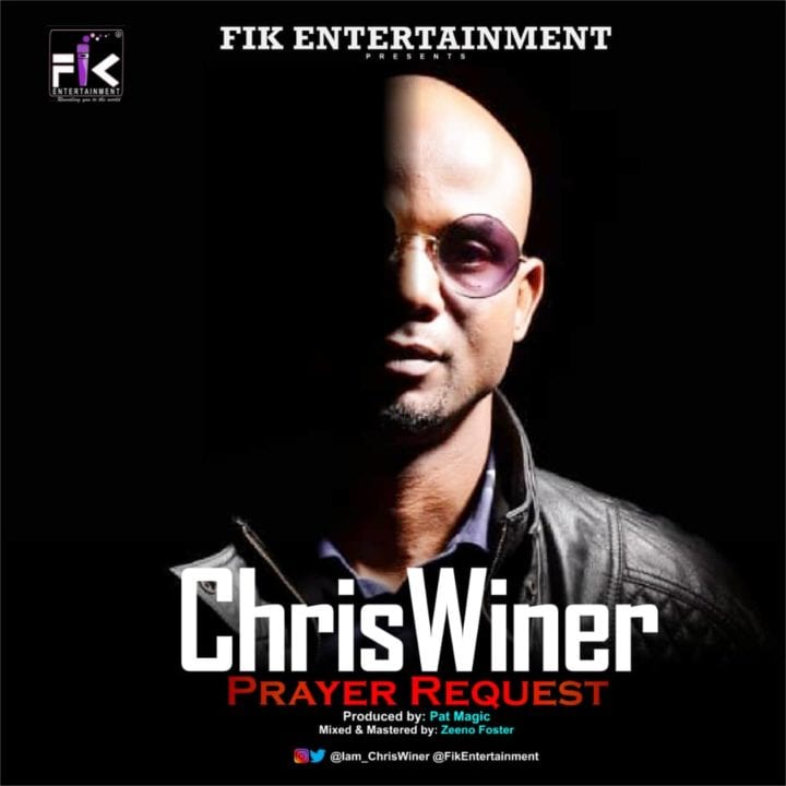 Fik Entertainment Frontier ChrisWiner Shares – 'Prayer Request'