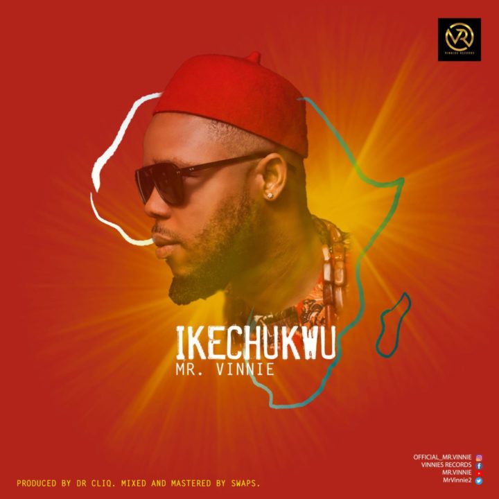 Mr Vinnie  – Ikechukwu 