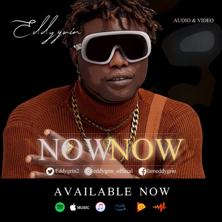 Talented Singer, Eddygrin Drops Visuals For New Single 'Now Now' | WATCH – .