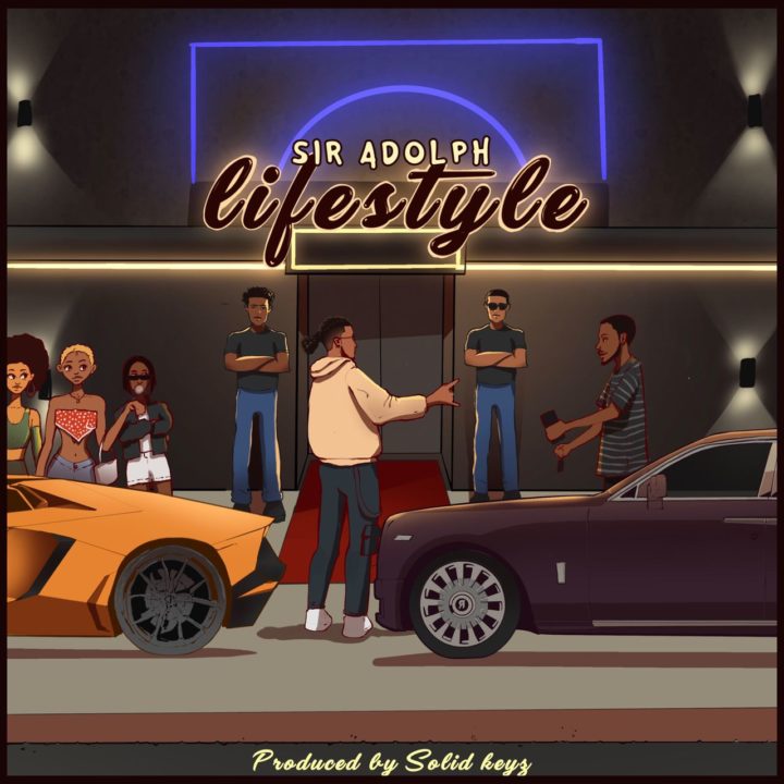 Sir Adolph Comes Through With Brand New Single 'Lifestyle' | LISTEN! – .