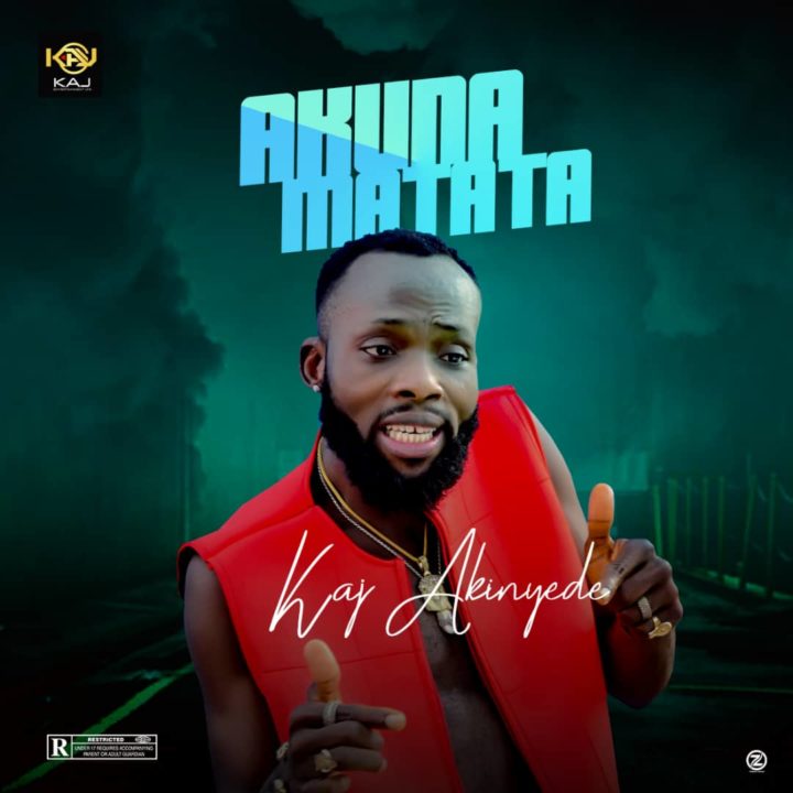 Kaj Akinyede Delivers Brand New Single 'Akuna Matata' | LISTEN!  – .