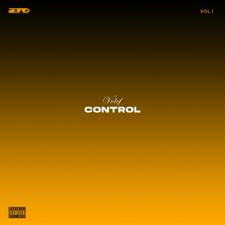 Vclef Releases The Much Awaited – Control