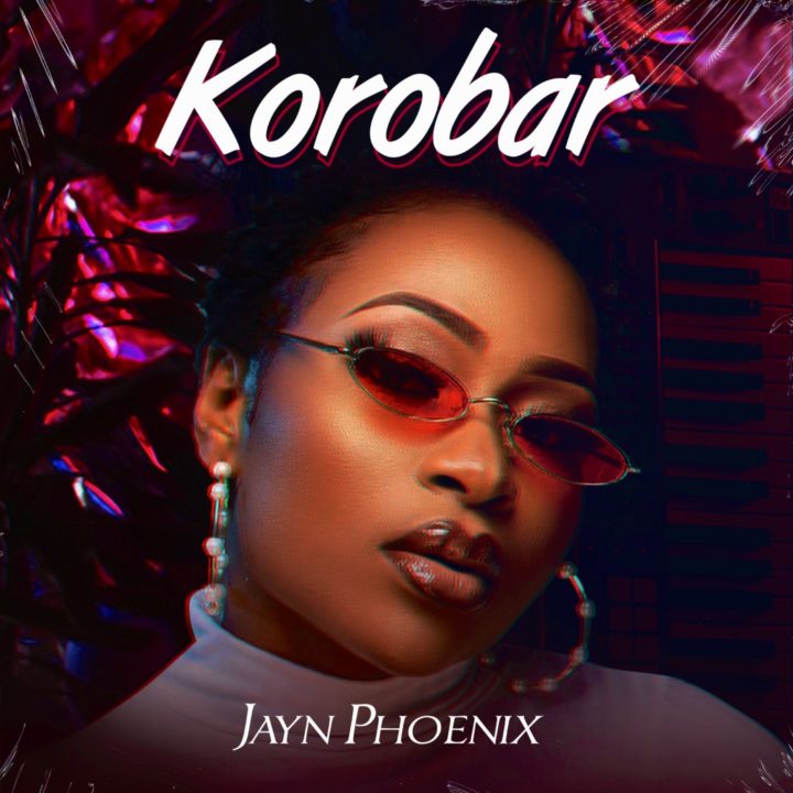 Jayn Phoenix Impresses On Brand New Single 'Korobar' | LISTEN! – .