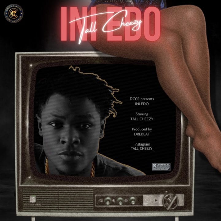 Tall Cheezy Is In Love On New Single – "Ini Edo"
