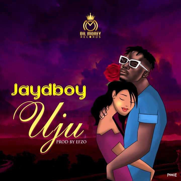 Jaydboy Continues His Good Music run With – 'Uju'