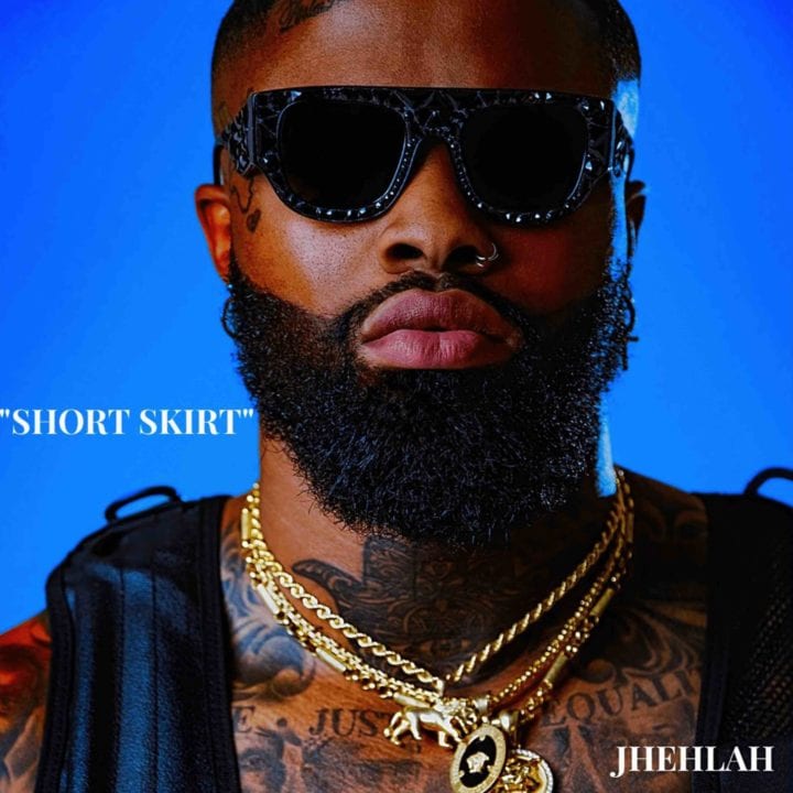 Jhehlah debuted his single 'Short Skirt' with a Top-tier Video