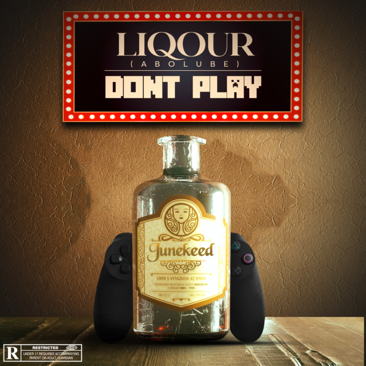 Junekeed – Liquor (Abolube)  + Dont Play