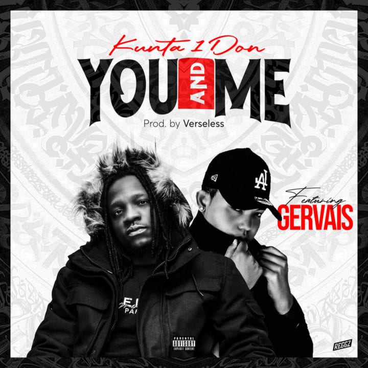 Kunta1don ft Gervais – You and Me