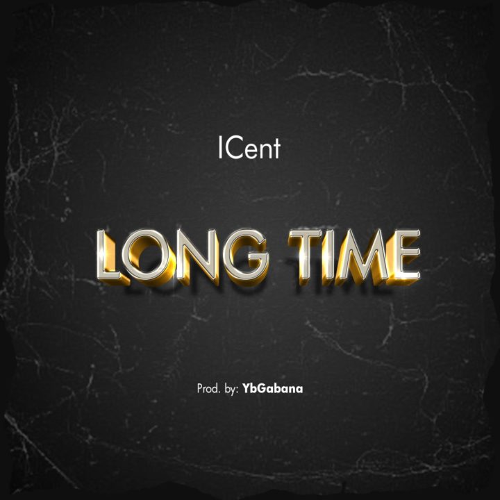 ICent Releases New Single – Long Time