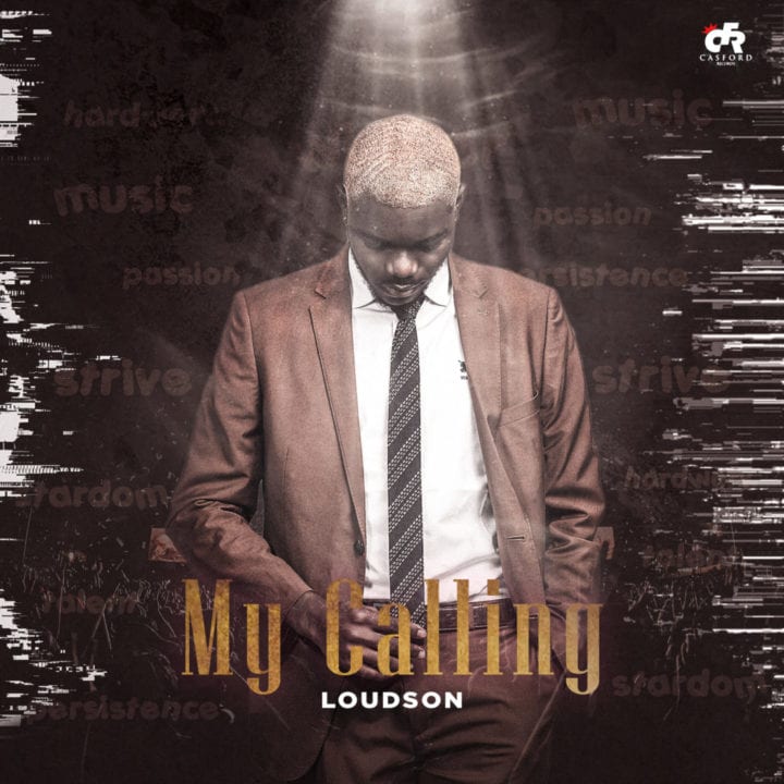 Loudson Delivers New EP – "My Calling"