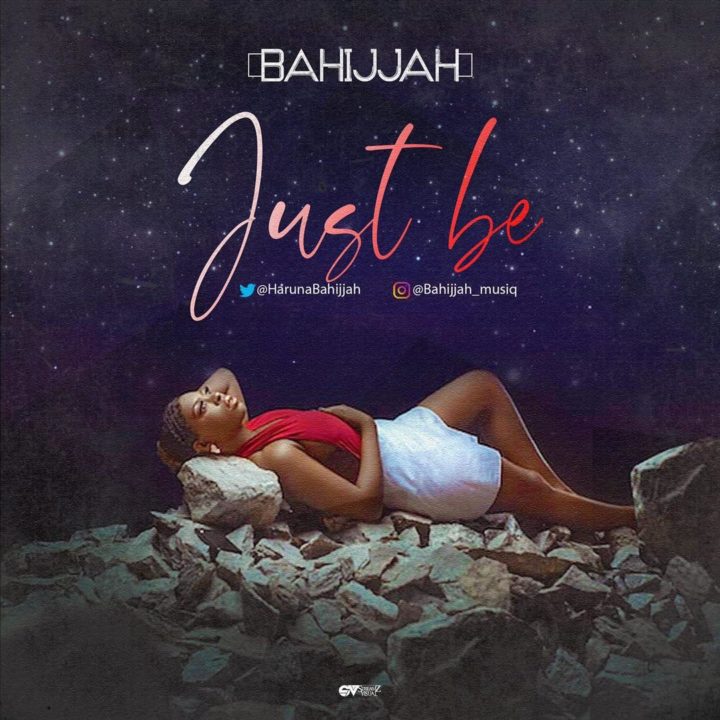 Bahijjah – Just be