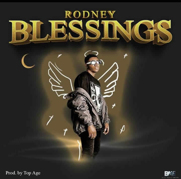 Rodney – Blessings