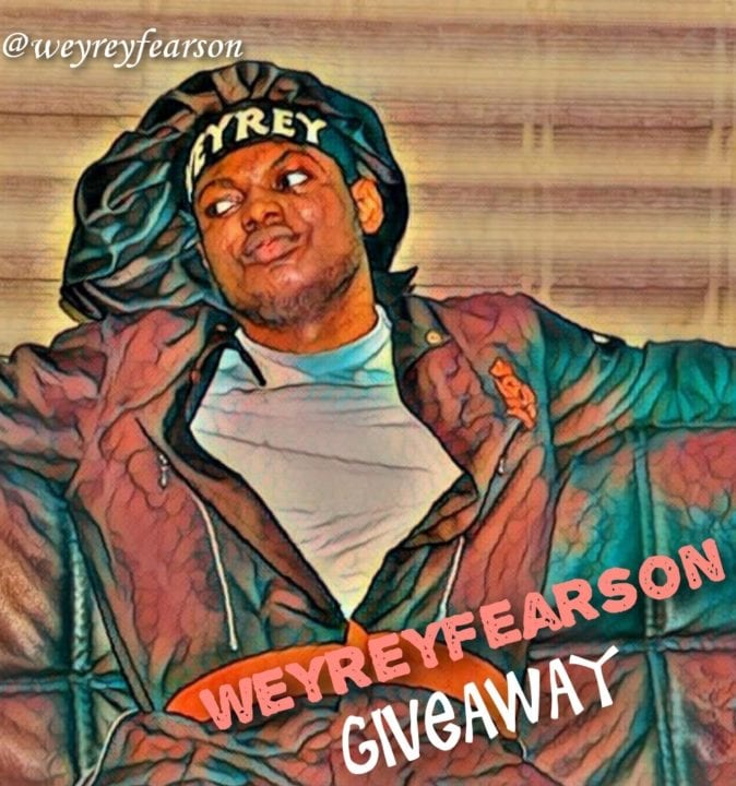 Weyreyfearson Comes Through With – 'Giveaway'